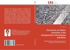 Structures en béton soumises à des chargements mécaniques extrêmes - Tran, Van Tieng