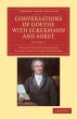 Conversations of Goethe with Eckermann... - Bild 1