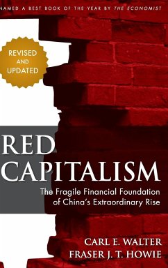 Red Capitalism - Revised and Updated - Walter, Carl; Howie, Fraser