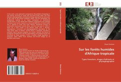 Sur les forêts humides d'Afrique tropicale - Senterre, Bruno