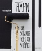 Eckart Hahn - Der schwarze Duft der Schönheit