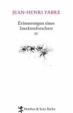 Erinnerungen eines Insektenforschers Bd.4
