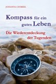 Kompass für ein gutes Leben