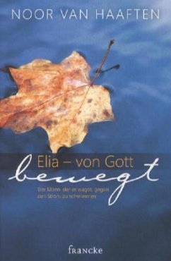 Cover Elia - von Gott bewegt