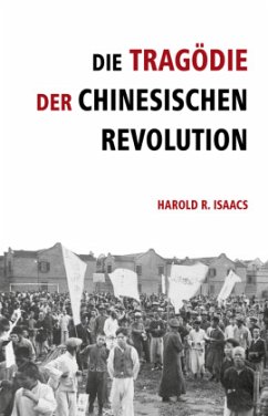 Die Tragödie der chinesischen Revolution - Isaacs, Harold R.;Trotzki, Leo