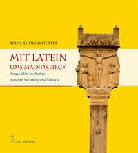 Mit Latein ums Maindreieck - Oertel, Hans-Ludwig