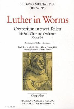 Luther in Worms, Chorpartitur