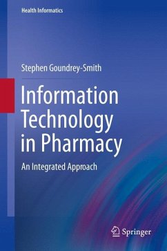 Information Technology in Pharmacy - Goundrey-Smith, Stephen