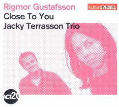 Close To You - Gustafsson,Rigmor/Terrasson,Jacky Trio