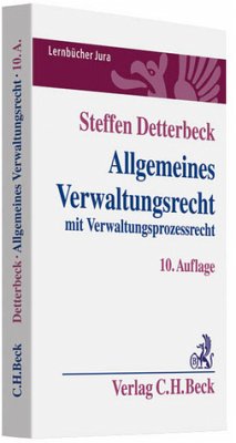 Allgemeines Verwaltungsrecht - mit Verwaltungsprozessrecht - Detterbeck, Steffen