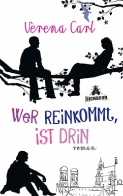 Wer reinkommt, ist drin - Carl, Verena