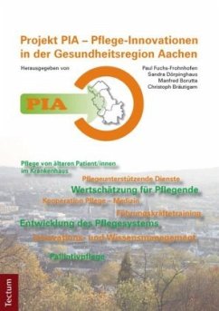 PIA - Pflege-Innovationen in der Gesundheitsregion Aachen - Fuchs-Frohnhofen, Paul