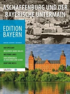 Aschaffenburg und der bayerische Untermain