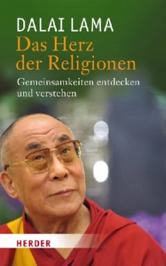 Das Herz der Religionen - Dalai Lama XIV.