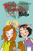 Beste Freundin, blöde Kuh! Bd.1