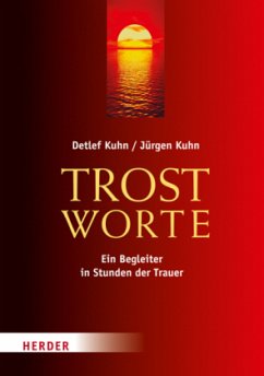 Trostworte - Kuhn, Detlef; Kuhn, Jürgen