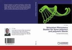 Relaxation Phenomena Studies for Some polymers and polymers blends - Kotp, A. E.