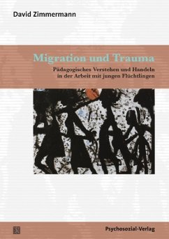 Migration und Trauma - Zimmermann, David