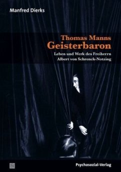 Thomas Manns Geisterbaron - Dierks, Manfred