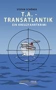 T.A. - Transatlantik - Schöner, Stefan