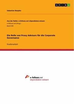 Die Rolle von Proxy Advisors für die Corporate Governance - Naujoks, Sebastian