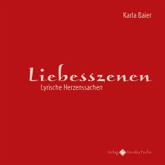 Liebesszenen - Baier, Karla