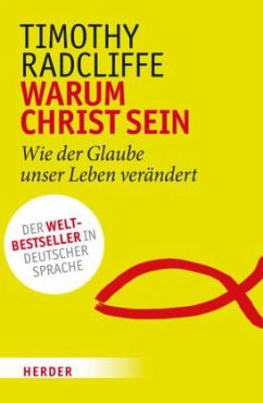 Warum Christ sein - Radcliffe, Timothy