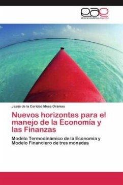 Nuevos horizontes para el manejo de la Economía y las Finanzas