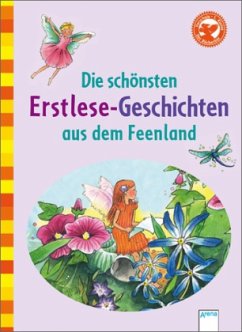 Die schönsten Erstlesegeschichten aus dem Feenland - Boehme, Julia; Nahrgang, Frauke; Baisch, Milena