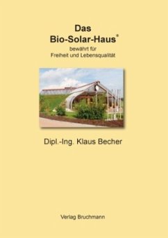 Das Bio-Solar-Haus - Becher, Klaus