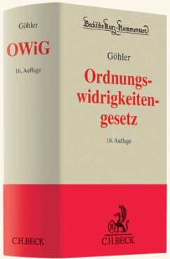 Ordnungswidrigkeitengesetz (OWiG), Kommentar - Göhler, Erich