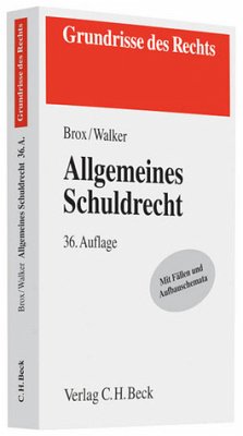 Allgemeines Schuldrecht - Allgemeines Schuldrecht Brox, Hans und Walker, Wolf-Dietrich