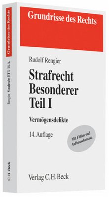 Strafrecht Besonderer Teil I Vermögensdelikte - Rengier, Rudolf