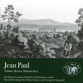 Jean Paul - Träume, Reisen, Humoresken, 2 Audio-CDs Jean Paul - Träume, Reisen, Humoresken, 2 Audio-CDs
