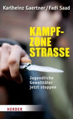 Kampfzone Straße - Gaertner, Karlheinz;Saad, Fadi