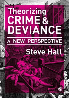 Theorizing Crime & Deviance - Hall, Steve