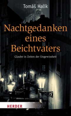 Nachtgedanken eines Beichtvaters - Halík, Tomás