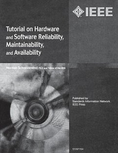 Tutorial on Hardware and Software Reliability, Maintainability and Availability - Schneidewind, Norman F.