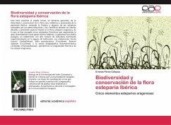 Biodiversidad y conservación de la flora esteparia Ibérica