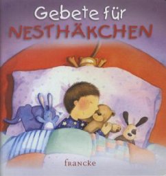 Gebete für Nesthäkchen - Wright, Sally A.; Ayres, Honor