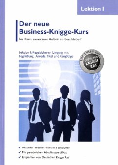 Der neue Business-Knigge-Kurs, 3 Bde.