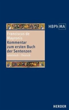 Herders Bibliothek der Philosophie des Mittelalters 2. Serie - Franciscus de Mayronis