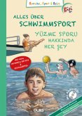 Alles über Schwimmsport, Deutsch-Türkisch, m. Audio-CD\Yüzme Sporu Hakkinda Her sey, Türkce-Almanca Alles über Schwimmsport, Deutsch-Türkisch, m. Audio-CD\Yüzme Sporu Hakkinda Her sey, Türkce-Almanca