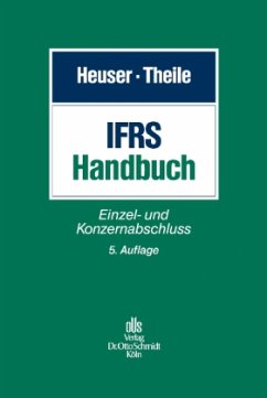 IFRS-Handbuch - Theile, Carsten;Heuser, Paul J.