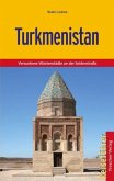 Reiseführer Turkmenistan