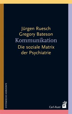 Kommunikation - Ruesch, Jürgen;Bateson, Gregory