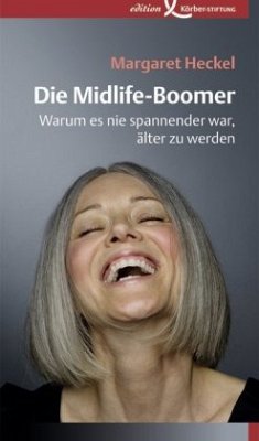 Die Midlife-Boomer - Heckel, Margaret