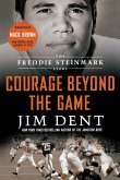 COURAGE BEYOND THE GAME