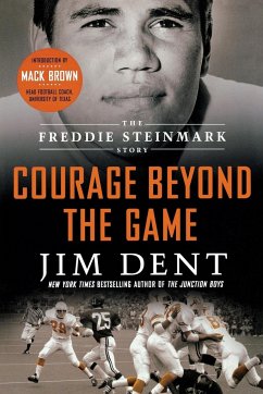 COURAGE BEYOND THE GAME - Dent, Jim