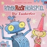 Die Zauberfee / Ritter Rost Hörspiel Bd.12, Audio-CD